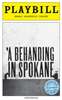 A Behanding in Spokane Limited Edition Official Opening Night Playbill 